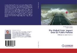 The Global Crisis' Impact Over EU Public Policies