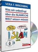 Was wir unbedingt über die islamische Welt wissen müssen. DVD-Video