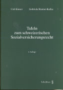 Tafeln zum schweizerischen Sozialversicherungsrecht