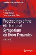 Proceedings of the 6th National Symposium on Rotor Dynamics