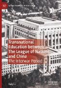 Transnational Education between The League of Nations and China