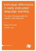 Individual differences in early instructed language learning