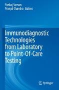 Immunodiagnostic Technologies from Laboratory to Point-Of-Care Testing