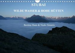 STUBAI - Wilde Wasser & Hohe Höhen (Wandkalender 2022 DIN A4 quer)
