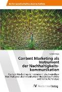 Content Marketing als Instrument der Nachhaltigkeits- kommunikation