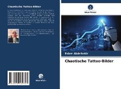 Chaotische Tattoo-Bilder