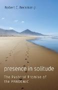 Presence in Solitude