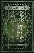 Woods of Silver and Light