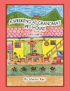 A Weekend at Grandma's Pet House Volume II