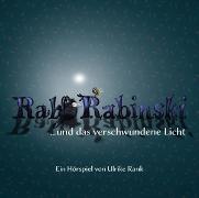 Ralf Rabinski... und das verschwundene Licht