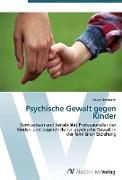 Psychische Gewalt gegen Kinder