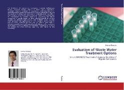 Evaluation of Waste Water Treatment Options