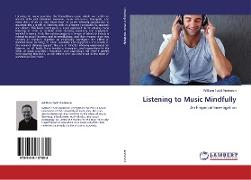 Listening to Music Mindfully