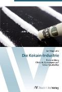 Die Kokain-Industrie