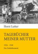 Tagebücher meiner Mutter