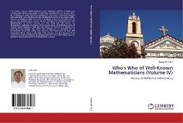 Who's Who of Well-Known Mathematicians (Volume IV)