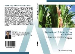 Agricultural Policies in the EU and US