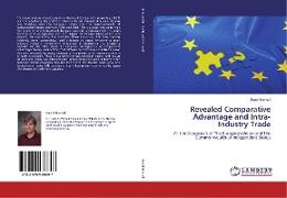 Revealed Comparative Advantage and Intra-Industry Trade