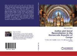 Justice and Social Reconciliation in the Democratic Republic of Congo