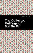 The Collected Writings of Sui Sin Far