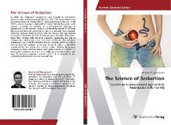 The Science of Seduction