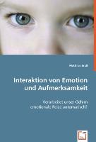 Interaktion von Emotion und Aufmerksamkeit