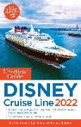 The Unofficial Guide to the Disney Cruise Line 2022