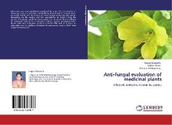 Anti-fungal evaluation of medicinal plants