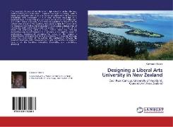 Designing a Liberal Arts University in New Zealand