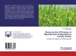 Resource Use Efficiency in Basmati Rice Production in Punjab (India)