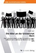 Die 68er an der Universität Bern