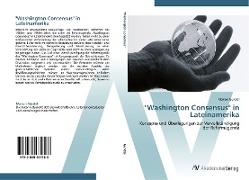 "Washington Consensus" in Lateinamerika