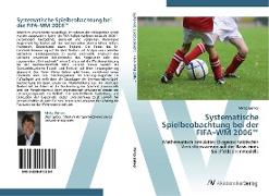 Systematische Spielbeobachtung bei der FIFA¿WM 2006¿