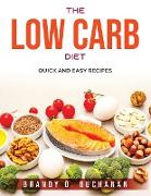 The Low Carb Diet