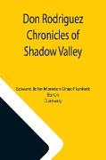 Don Rodriguez Chronicles of Shadow Valley