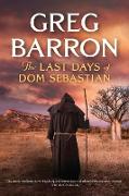 The Last Days of Dom Sebastian