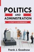 Politics and Administration