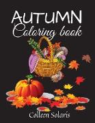 Autumn Coloring Book: A Beautiful book for adults with autumn scenes