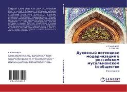 Duhownyj potencial modernizacii w rossijskom musul'manskom soobschestwe