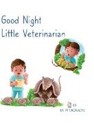 Good Night Little Veterinarian