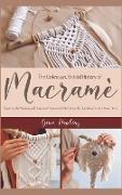 The Unknown, Untold History of Macrame