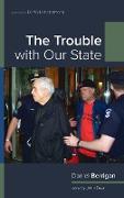 The Trouble with Our State