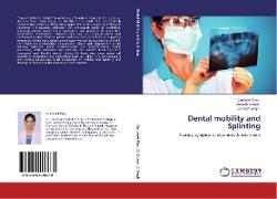 Dental mobility and Splinting