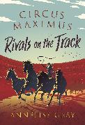 Circus Maximus: Rivals On the Track