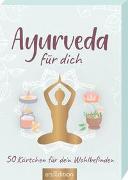 Ayurveda für dich