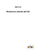 Romancero selecto del Cid