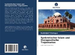 Synkretischer Islam und therapeutische Trajektorien