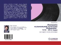 Panorama muzykal'noj kul'tury Mordowii: 1970 ¿ 80-e gody