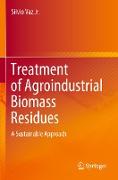 Treatment of Agroindustrial Biomass Residues