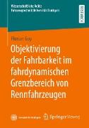 Objektivierung der Fahrbarkeit im fahrdynamischen Grenzbereich von Rennfahrzeugen